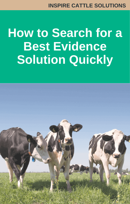 Inspire Cattle Solutions How to Search for a Best Evidence Solution Quickly