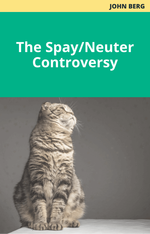 The Spay/Neuter Controversy