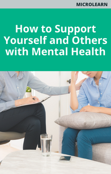 How to Support Yourself and Others with Mental Health