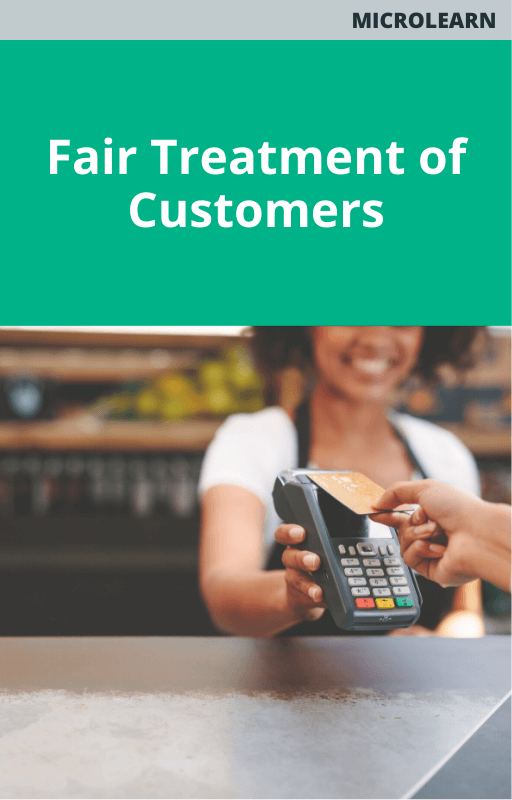 Fair Treatment of Customers